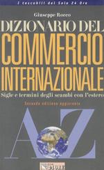 Dizionario del commercio internazionale. Sigle e termini degli scambi con l'estero