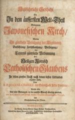 Außführliche Geschicht der in dem äussersten Welt-Theil gelegenen Japonesischen Kirch Erste Theil - Primo volume