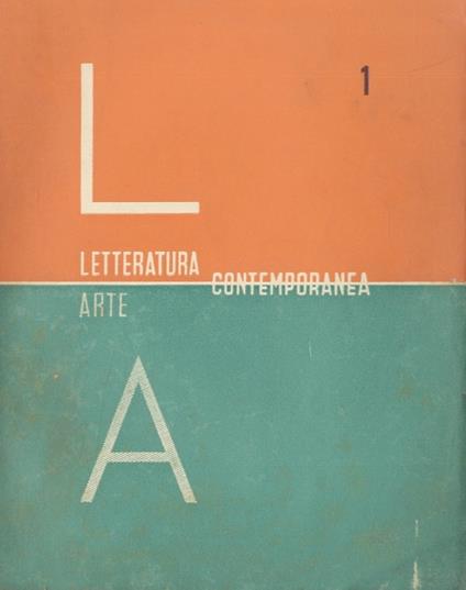 LETTERATURA. ARTE contemporanea. Rivista diretta da Alessandro Bonsanti. Redattore Giorgio Zampa. Anno I. 1950: n. 1 - copertina