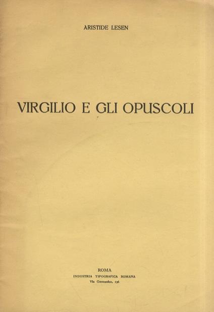 Virgilio e gli opuscoli - Aristide Lesen - copertina