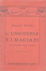 L' Ungheria e i Magiari nella Guerra delle Nazioni. Con una cartina etnografica