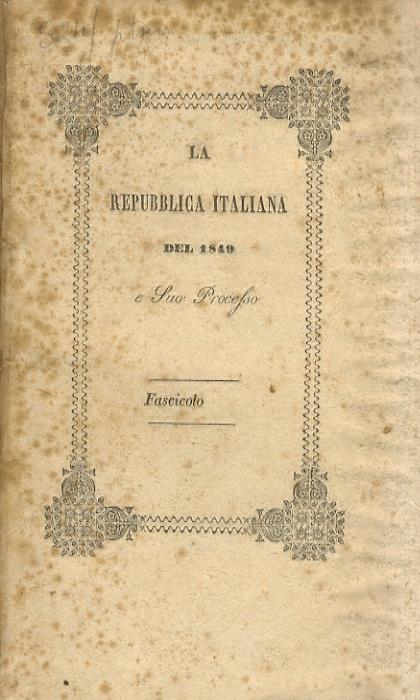 La repubblica italiana del 1849. Suo processo. Terza edizione - Luigi Landi Vittorj - copertina