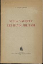 Sulla validità dei bandi militari