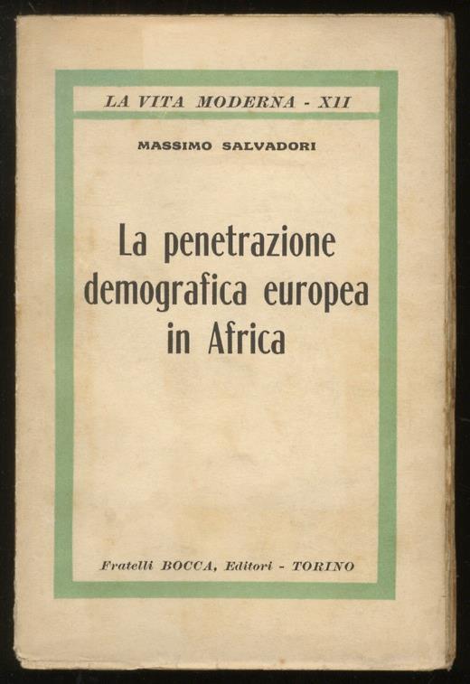 La penetrazione demografica europea in Africa - Massimo L. Salvadori - copertina