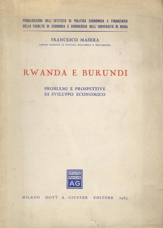 Rwanda e Burundi. Problemi e prospettive di sviluppo economico - Francesco Masera - copertina