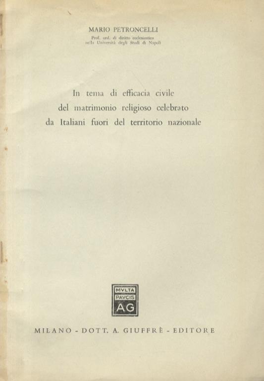 In tema di efficacia civile del matrimonio religioso celebrato da Italiani fuori dal territorio nazionale - Mario Petroncelli - copertina