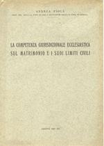 La competenza giurisdizionale ecclesiastica sul matrimonio e i suoi limiti civili