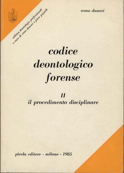 Codice deontologico forense - Remo Danovi - copertina