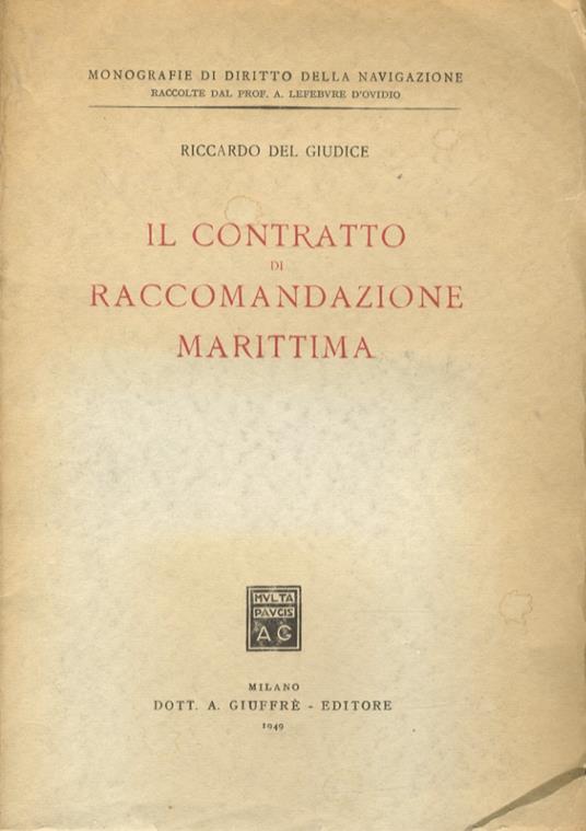 Il contratto di raccomandazione marittima - Riccardo Del Giudice - copertina