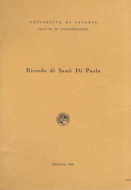 Ricordo di Santi di Paola. Con premessa di Cristoforo Cosentini - Antonio Guarino - copertina