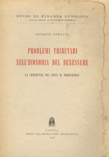 Problemi tributari nell'economia del benessere - Giorgio Stefani - copertina