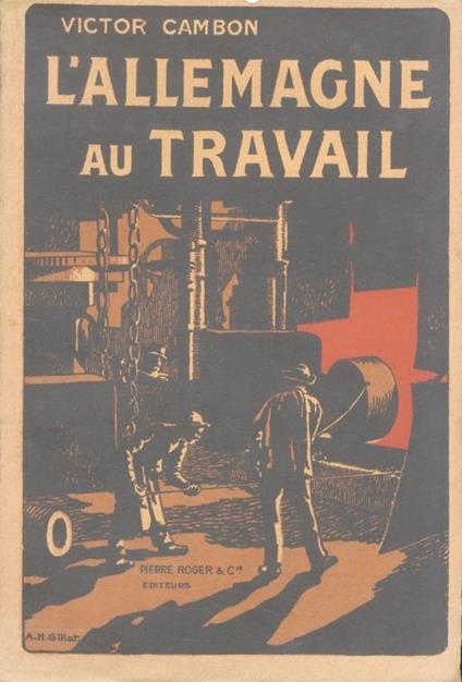 L’Allemagne au travail. Avec 20 planches en hors-texte - Victor Cambon - copertina