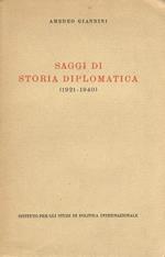 Saggi di storia diplomatica. (1921-1940)