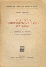 Il nuovo giurisdizionalismo italiano. Contributo alla dottrina della qualificazione giuridica dei rapporti fra stato e Chiesa