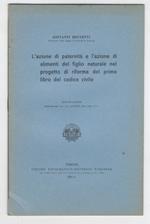 L’azione di paternità e l’azione di alimenti del figlio naturale nel progetto di riforma del primo libro del codice civile