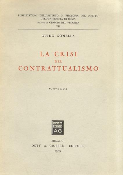 La crisi del contrattualismo. Ristampa - Guido Gonella - copertina