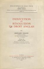 Inexécution et résolution en droit anglais [...] Préface de André David