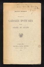 Sulla garanzia ipotecaria degli oneri di culto