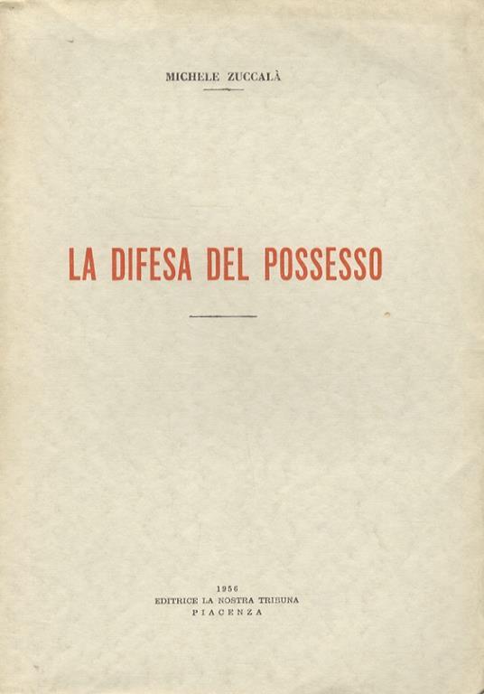 La difesa del possesso - Michele Zuccalà - copertina