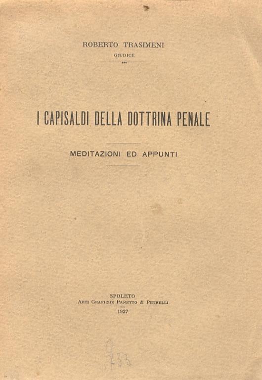 I capisaldi della dottrina penale. Meditazioni ed appunti - Roberto Trasimeni - copertina