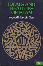 Ideals and Realities of Islam