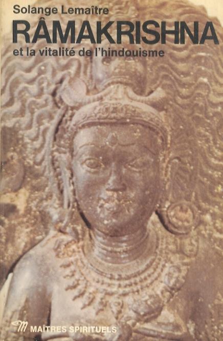 Râmakrishna et la vitalité de l'hindouisme - Solange Lemaitre - copertina