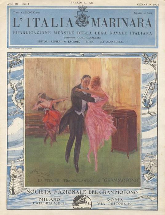 Italia (L') Marinara. Pubblicazione mensile della Lega Navale Italiana. Anno III. N. 1. Gennaio 1921 - copertina