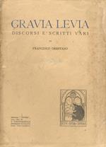 Gravia levia. Discorsi e scritti vari