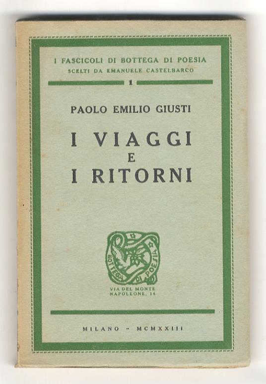 I viaggi e i ritorni - Paolo Giusti - copertina