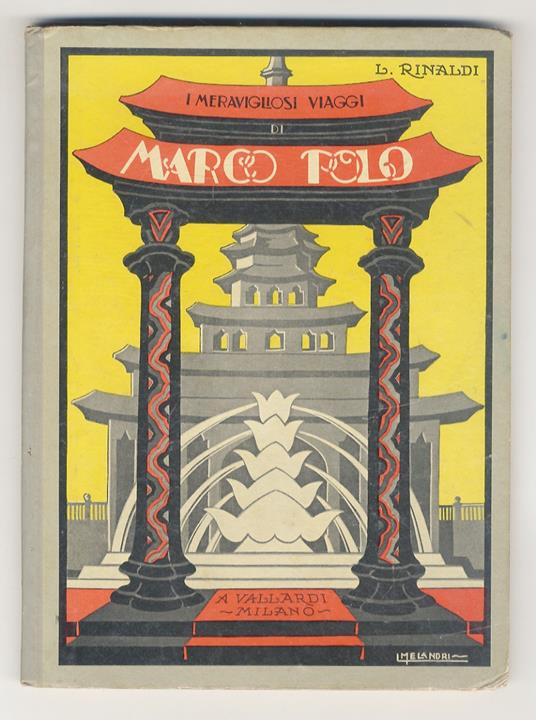 I meravigliosi viaggi di Marco Polo - Luigi Rinaldi - copertina