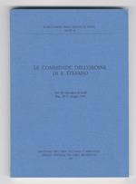 Commende (Le) dell'Ordine di S. Stefano. Atti del convegno di studi Pisa, 10-11 maggio 1991. Testi