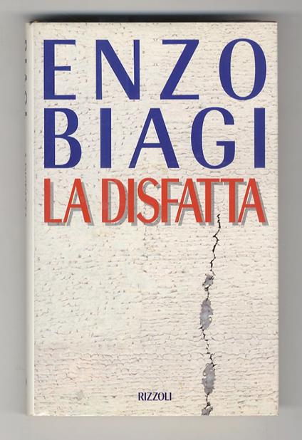 La disfatta - Enzo Biagi - copertina