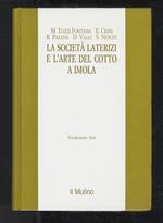 La Società Laterizi e l'arte del cotto a Imola