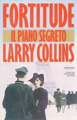 Fortitude. Il piano segreto