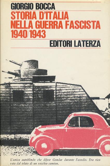 Storia d’Italia nella guerra fascista. 1940-1943 - Giorgio Bocca - copertina