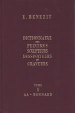 Dictionnaire critique et documentaire des peintres, sculpeurs, dessinateurs & graveurs de tous les temps et de tous les pays [...] Nouvelle édition entierement refondue, revue et corrigée sous la direction des héritiers de E. Benezit. Tome premier [-