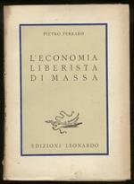 L’economia liberista di massa