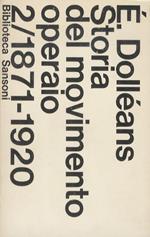 Storia del movimento operaio. Volume secondo: 1871-1920
