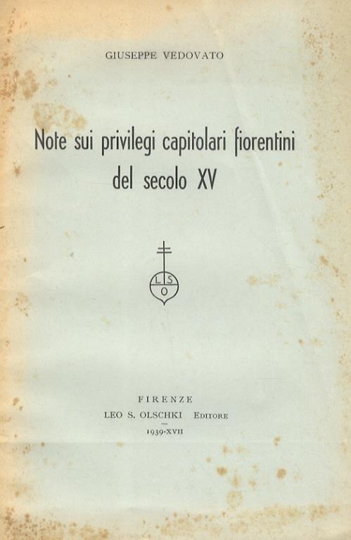 Note sui privilegi capitolari fiorentini del secolo XV - Giuseppe Vedovato - copertina