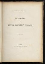 La statistica di alcune industrie italiane. Seconda edizione