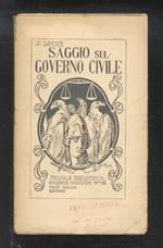 Saggio sul governo civile, riguardante la sua vera origine, la sua estensione, il suo fine. Traduzione e prefazione di V. Beonio-Brocchieri