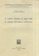 Il concetto economico di spazio vitale in relazione all'economia mediterranea