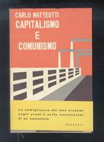 Capitalismo e comunismo. Fatti e documentazioni al di là della polemica