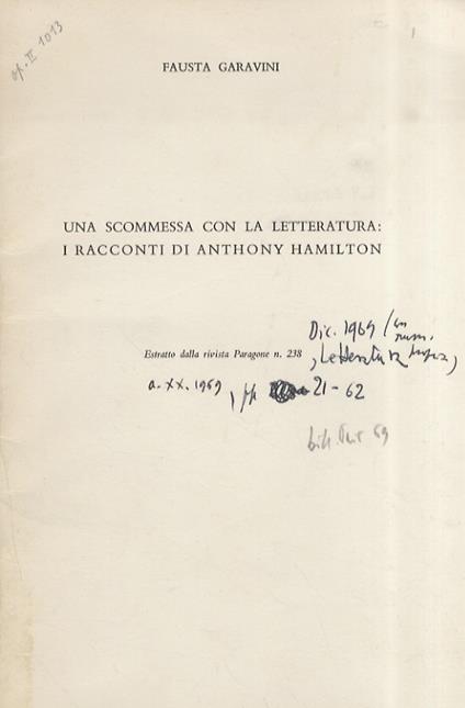 Una scommessa con la letteratura: i racconti di Anthony Hamilton. Estratto dalla rivista Paragone n. 238 - Fausta Garavini - copertina