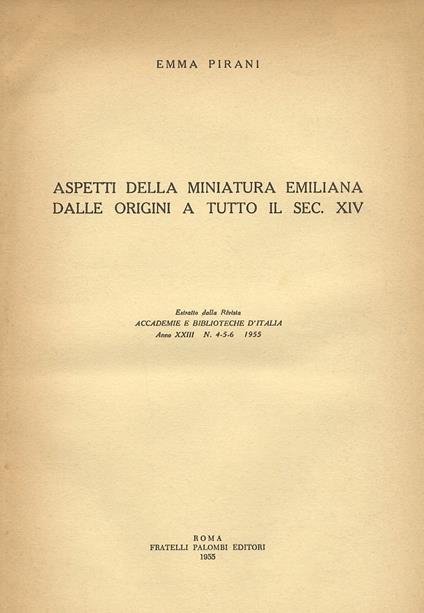 Aspetti della miniatura emiliana dalle origini a tutto il sec. XIV - Emma Pirani - copertina