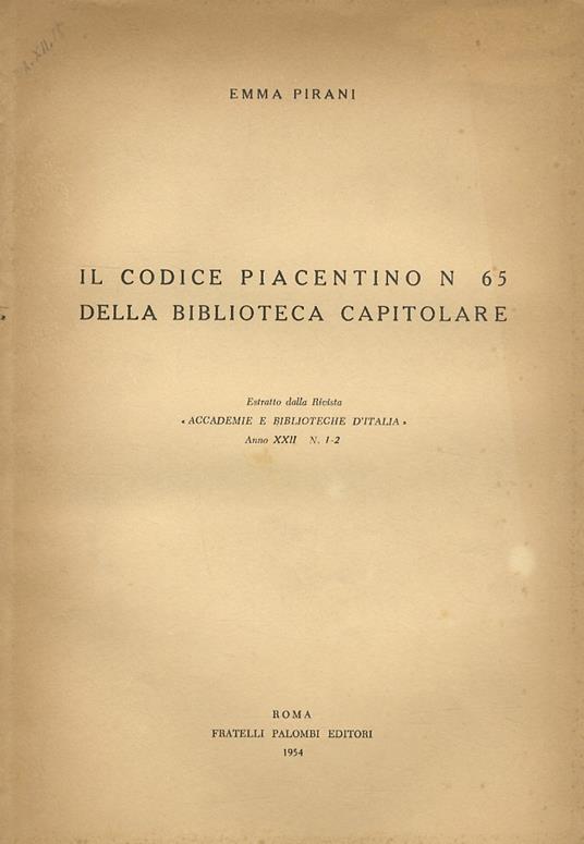 Il codice piacentino n. 65 della Biblioteca capitolare - Emma Pirani - copertina