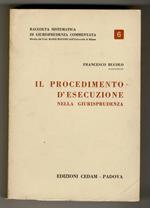 Il procedimento d’esecuzione nella giurisprudenza