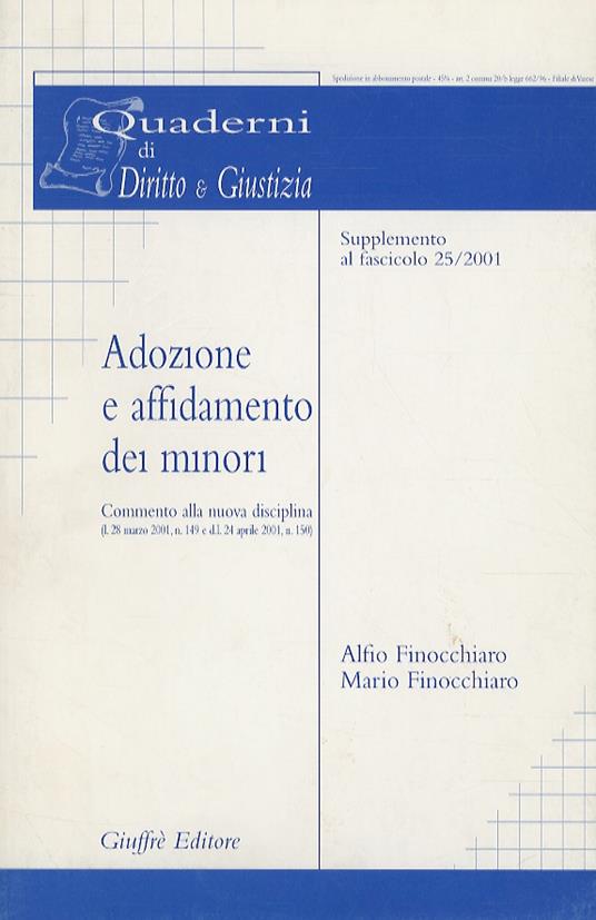 Adozione e affidamento dei minori. Commento alla nuova disciplina - Alfio Finocchiaro - copertina