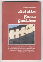 Addio Banca Gualdese. Si è venduto un secolo di tradizione e di risparmi. - Le quattor mosse per la “scalata” - I giovani plagiati - L’incontro al Comune - Perché neocarbonari - L’altra soluzione - Conclusioni