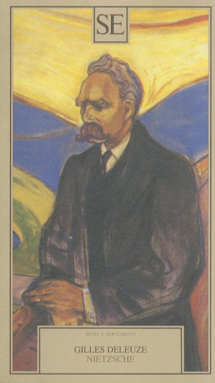 Nietzsche. Con antologia di testi. A cura di Giorgio Franck. Traduzione di Franco Rella - Gilles Deleuze - copertina